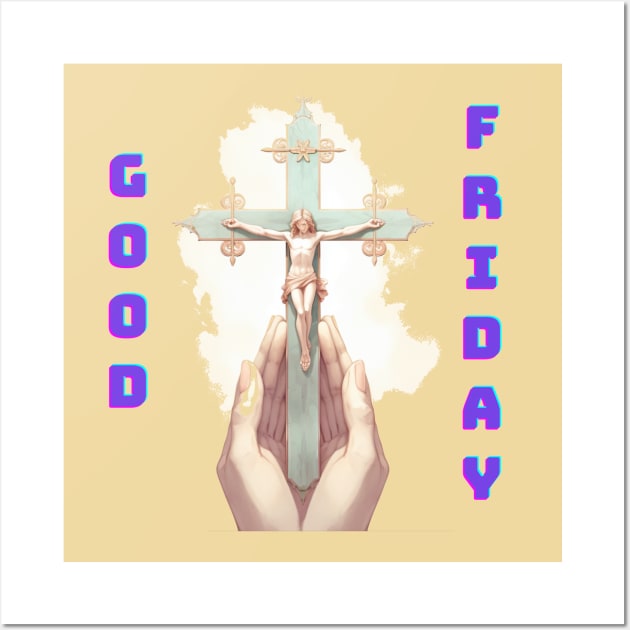 Good Friday Wall Art by MilkyBerry